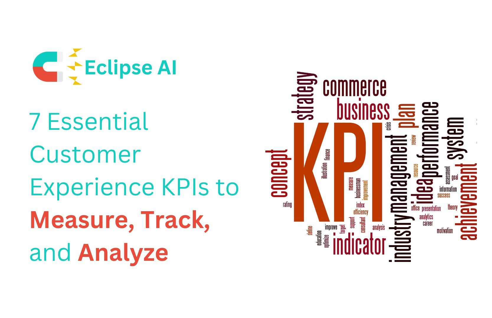 7 Essential Customer Experience KPIs to Measure, Track, and Analyze