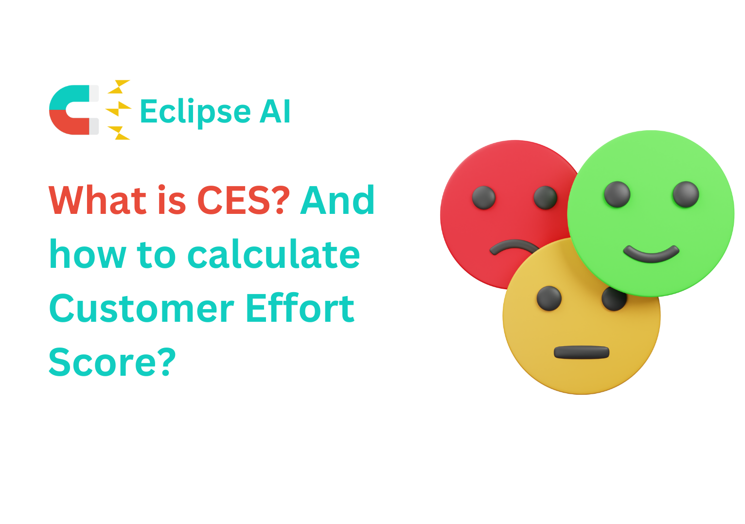 What is CES? And how to calculate Customer Effort Score?​
