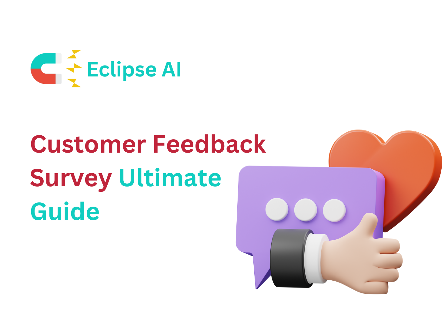 Customer Feedback Survey Ultimate Guide